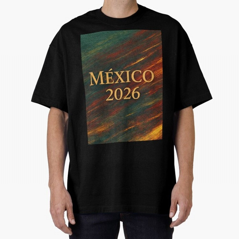 Mexico 2026 Arc of Color - Elegant and Luxury Design for Soccer Fans Oversized T-Shirt Turn Every Weekend Toward Match Day Hype around FIFA World Cup 2026 USA Canada Mexico, CR7 and Messi, England, France and Netherlands, Match Day Excitement,