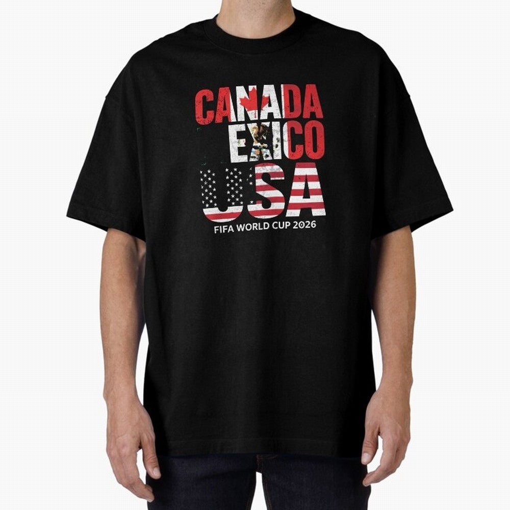 United 2026 World Cup - Canada, Mexico, USA Flags T-Shirt_83138002 Oversized T-Shirt Bring International Match Energy to FIFA World Cup 2026 for Fans of Neymar, Haaland and Cristiano Ronaldo and France, Bringing Match Day Excitement, Supporter