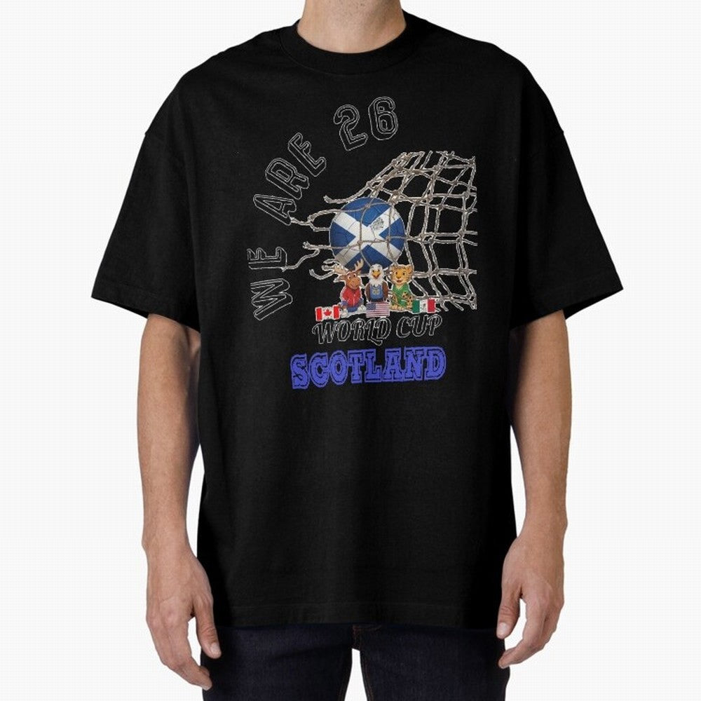 World cup 26 - Scotland Oversized T-Shirt Celebrate Football Dreams Across FIFA World Cup 2026 USA Canada Mexico Connected to Haaland and Mbappe, Portugal, Spain and Germany Energy, Sports Nostalgia, International Competition, Famous Players and