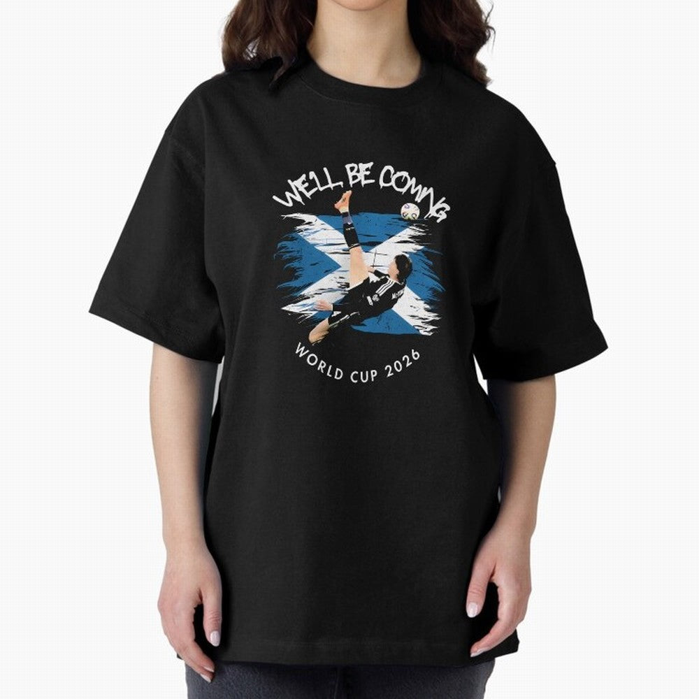 We'll be coming 2026 - Scotland World Cup 2026 ¨C Tartan Army Returns T-Shirt_83870657 Oversized T-Shirt Bring Global Tournament Vibes to FIFA World Cup 2026 USA Canada Mexico Connected to Cristiano Ronaldo, Haaland and CR7, France and Portugal