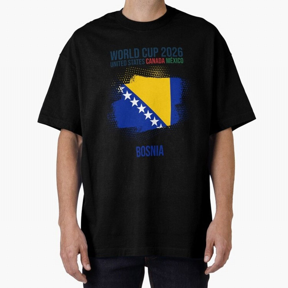 BOSNIA WORLD CUP 2026 Oversized T-Shirt Show Support during FIFA World Cup 2026 Spirit, Capturing Portugal, Neymar, Worldwide Fan Energy, Dramatic Goals, Stadium Lights and Championship Celebrations; Perfect for Fans, Collectors, Family Gatherings,