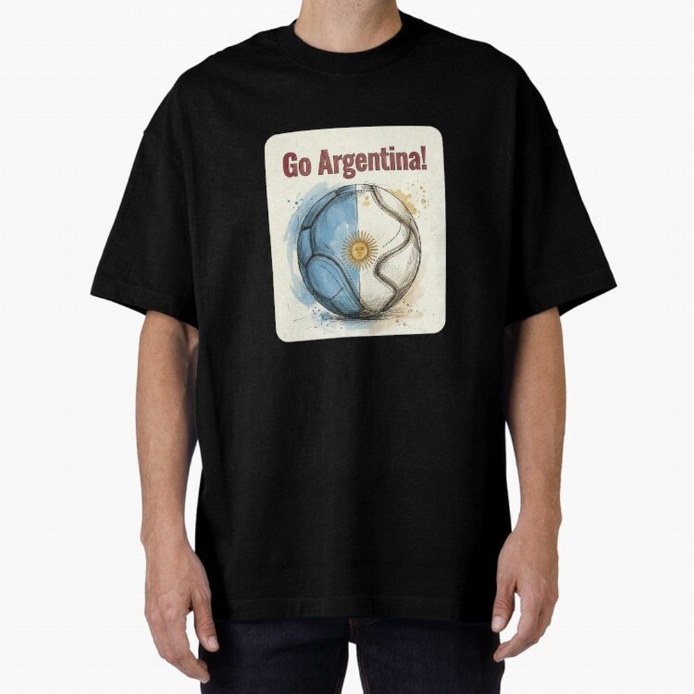 Go Argentina Soccer Ball Flag | Argentinian Football Fan Graphic Tee Oversized T-Shirt Follow the Final Road of FIFA World Cup 2026 Filled with CR7, Spain Energy, Fan Favorite Moments, National Team Passion, Big Match Drama and Soccer History;