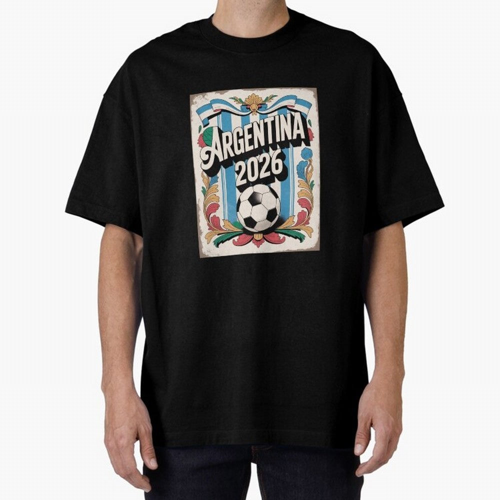 Argentina World Cup 2026 Filete Porte?o Vintage Football Poster - Buenos Aires Folk Art Fan Design Oversized T-Shirt Bring International Match Energy to FIFA World Cup 2026 Group Stage Spirit, Celebrating Argentina and Brazil, Haaland, Sports