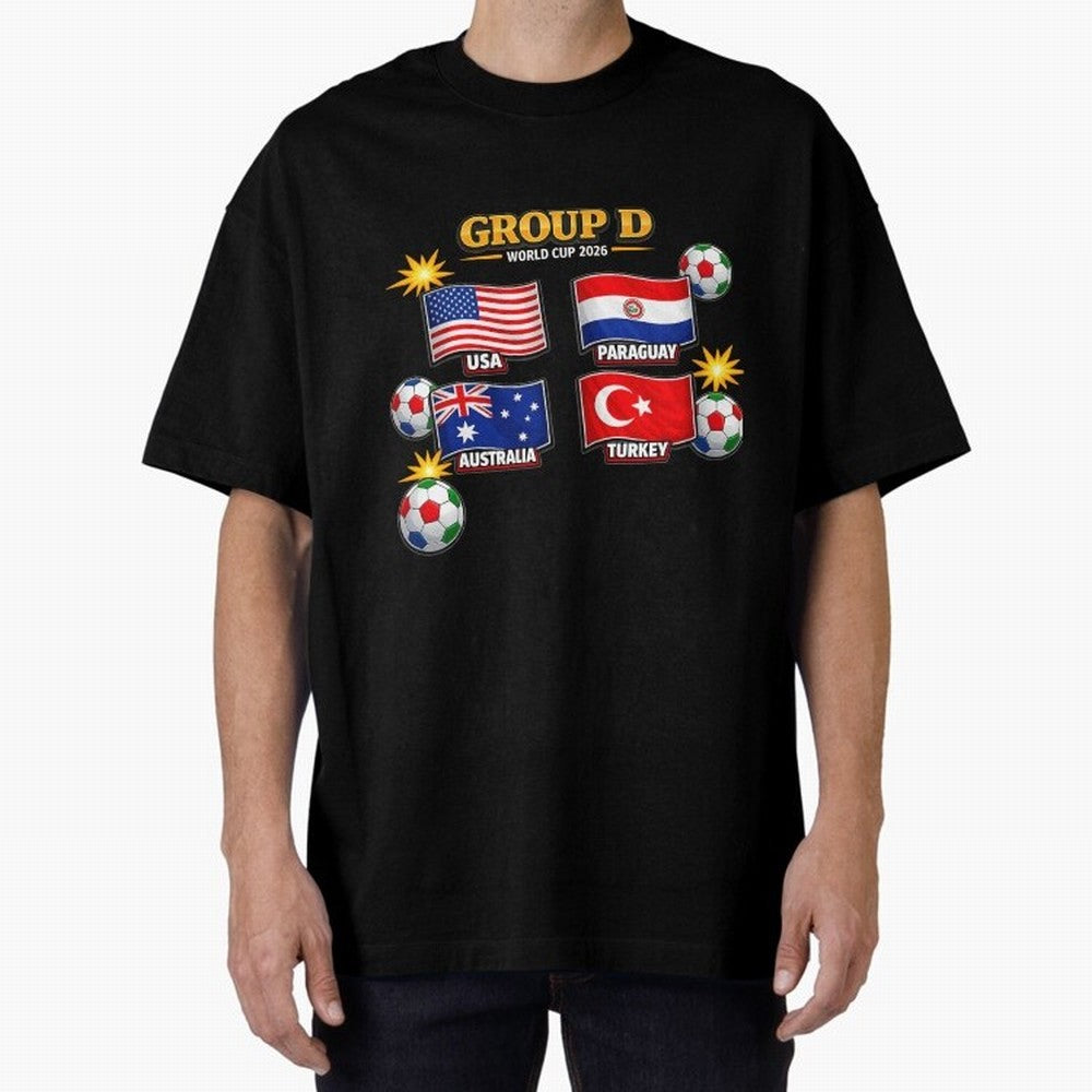 Group?D?¨C?World?Cup?2026?Flags Oversized T-Shirt Feel the Roar of the FIFA World Cup 2026 Journey through Messi, Neymar and Mbappe Highlights, France Pride, Soccer Culture, Superstar Moments, National Team Dreams and Competitive Fire; Great for