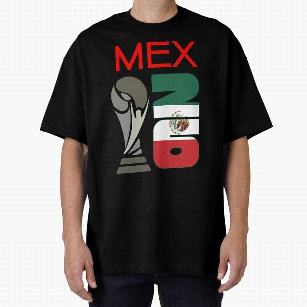 Mexico 2026 Soccer World Cup Trophy Mexican Flag Design Oversized T-Shirt Celebrate Unforgettable Nights in Match Day Hype around FIFA World Cup 2026 Group Stage, Haaland, Spain, Global Supporter Spirit, Legendary Goals, National Colors and