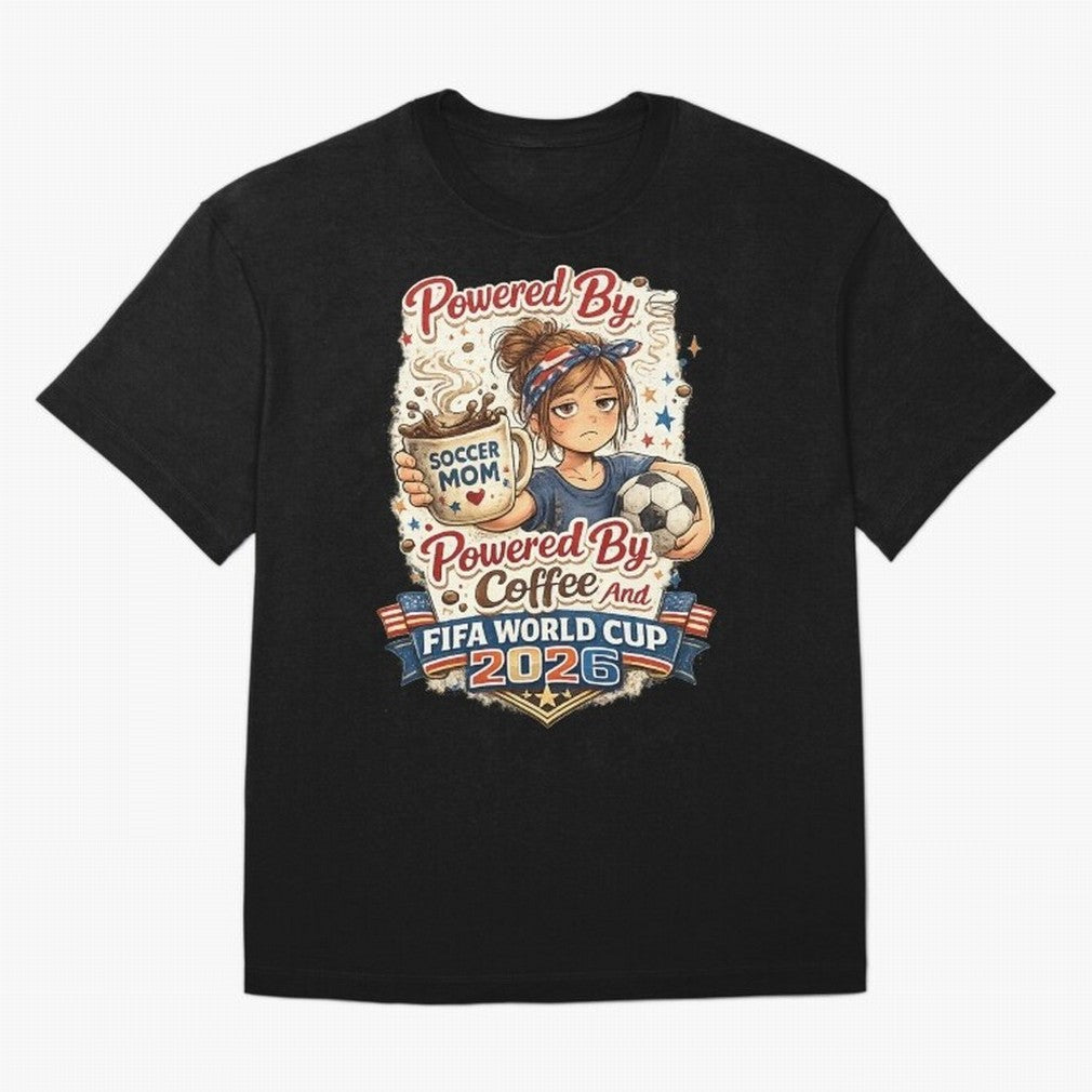 Funny USA Football Design Soccer Mom Powered By Coffee And FIFA World Cup 2026 Oversized T-Shirt Represent FIFA World Cup 2026 USA Canada Mexico Spirit, with Portugal, Messi, Football Passion, Legendary Performances, Festival Vibes and Supporter