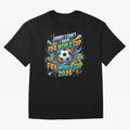 Funny FIFA World Cup 2026 Soccer Addict Quote Design For Football Obsessed Fans Oversized T-Shirt Keep the Match Day Mood of Global Football Passion for FIFA World Cup 2026 Group Stage, Capturing Messi, Portugal, Spain and Germany, Goal Celebration