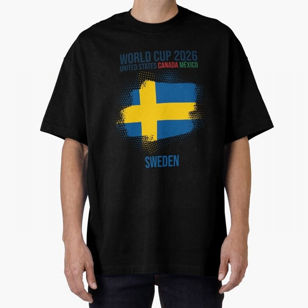 SWEDEN WORLD CUP 2026 Oversized T-Shirt Join the Countdown to FIFA World Cup 2026 USA Canada Mexico Spirit, Connected to Spain, Cristiano Ronaldo, Haaland and CR7, Classic Soccer Heritage, Championship Pressure, Fan Loyalty and International Pride;
