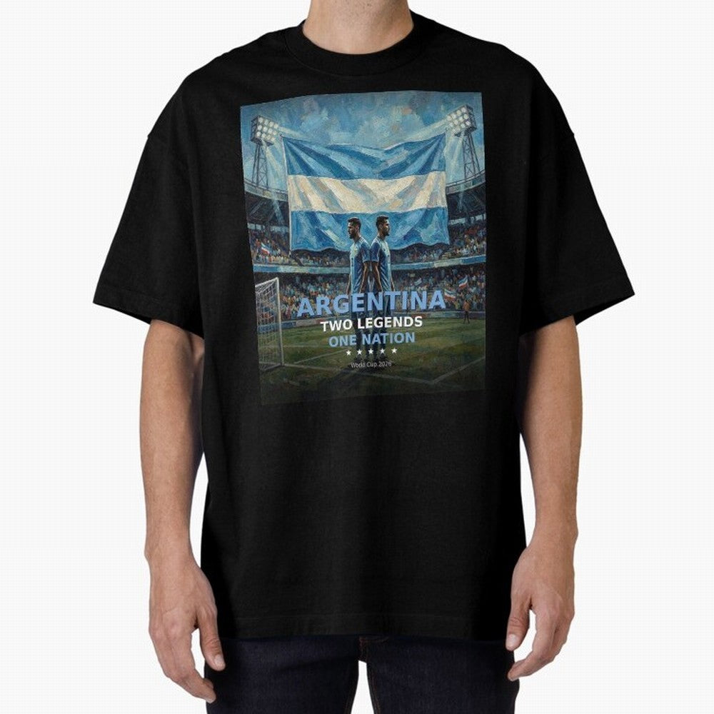 Argentina Two Legends One Nation - World Cup 2026 Soccer Fan Tee Oversized T-Shirt Share FIFA World Cup 2026 Group Stage Spirit, Highlighting Portugal, Spain and Germany, Neymar, Global Supporter Spirit, Legendary Goals, National Colors and