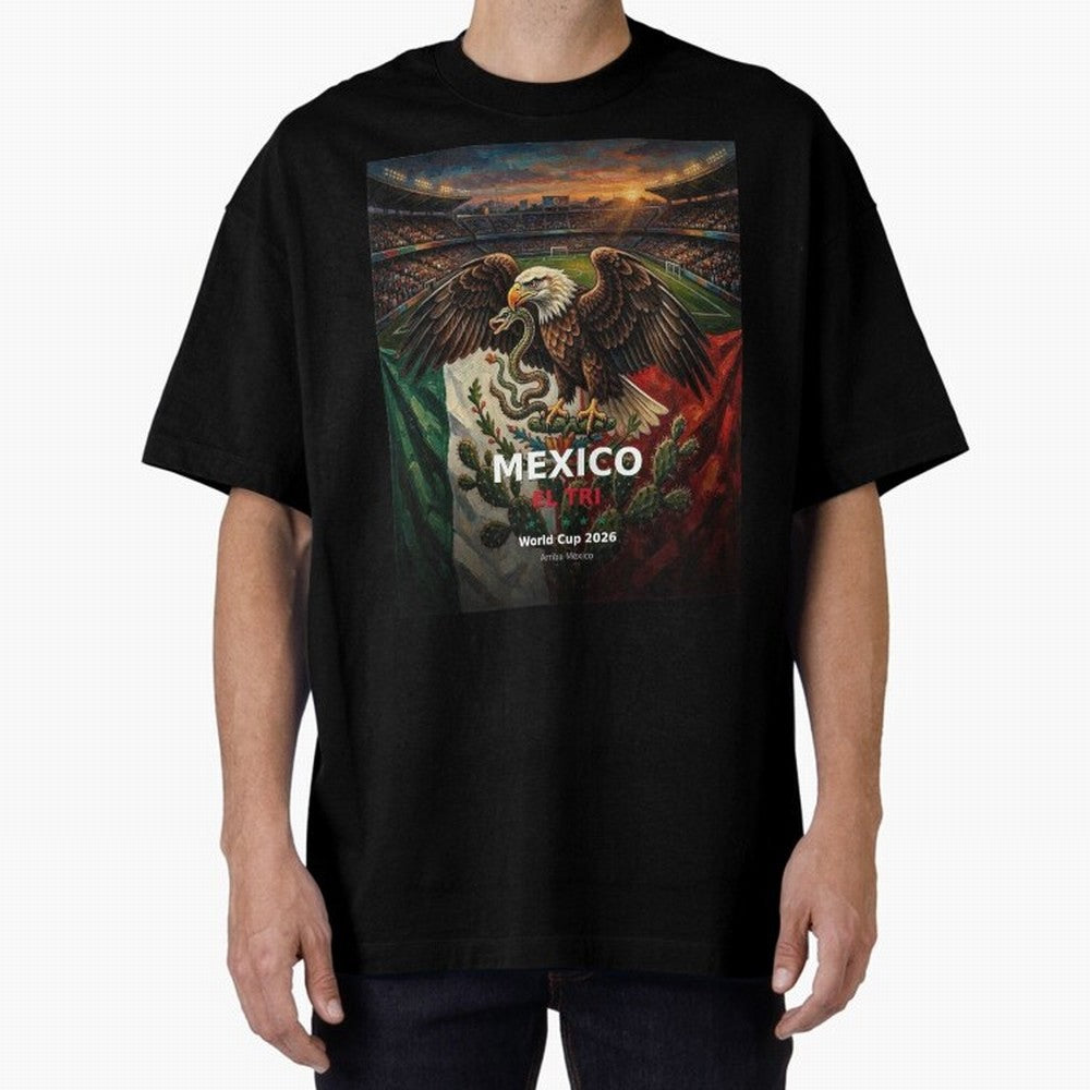 Mexico El Tri - World Cup 2026 Soccer Fan Tee Oversized T-Shirt Represent the Passion of Global Football Passion for FIFA World Cup 2026 USA Canada Mexico, Inspired by Messi, Neymar and Mbappe, England and Germany, Championship Spirit, Famous