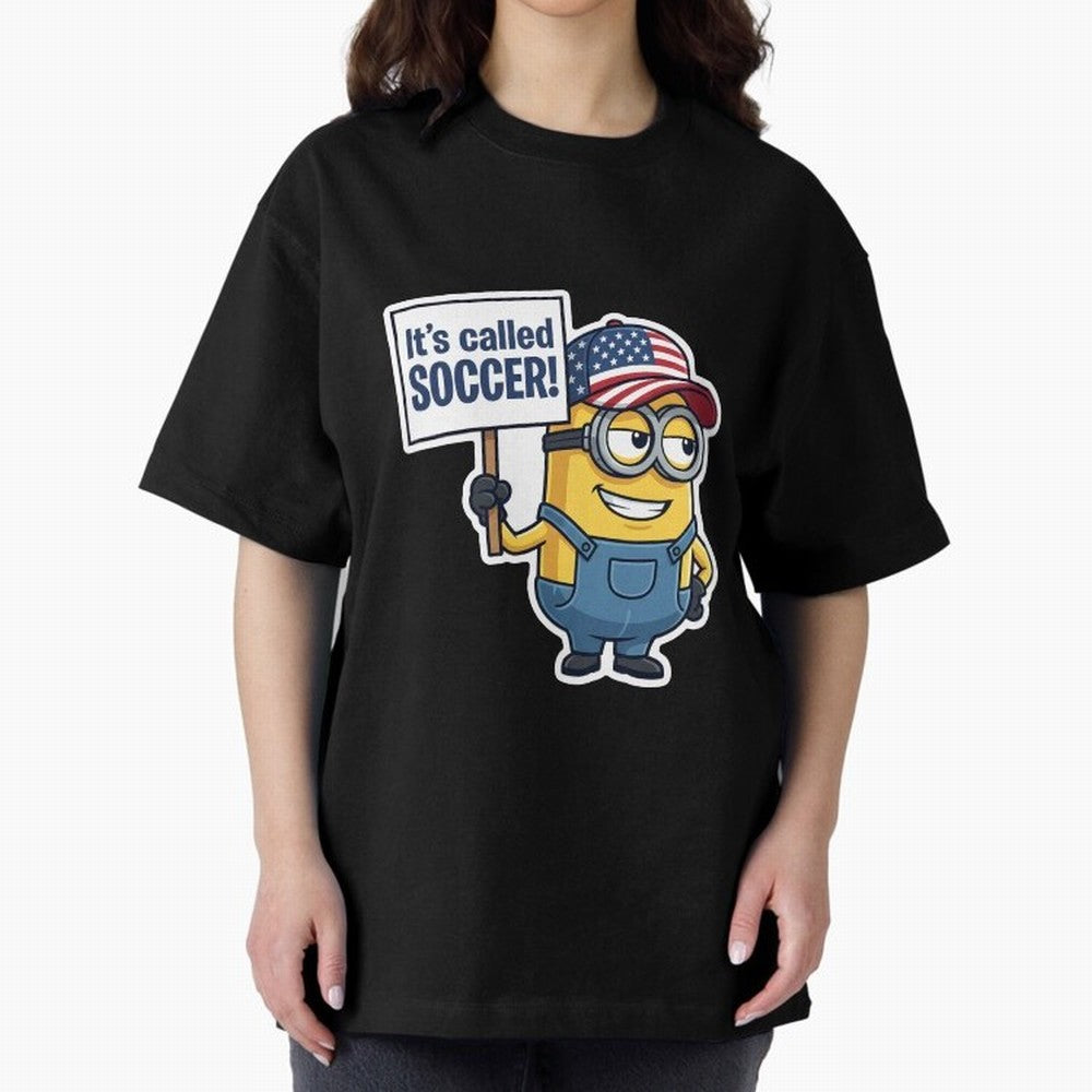 It's Called Soccer! - Funny US Football Meme (Soccer v Football) v1 Oversized T-Shirt Show Support during FIFA World Cup 2026 Group Stage for Fans of Mbappe and Neymar and Spain, Bringing Football Festival Excitement, Trophy Ambitions, Country