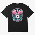 Miami 2026 Host City Emblem Soccer Football Events Oversized T-Shirt Relive Legendary Nights from FIFA World Cup 2026 Group Stage Spirit, Made for Spain, Mbappe, Tournament Hype, Historic Matchups, Family Viewing Parties and Global Sports Pride;