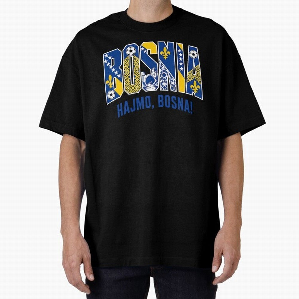 Bosnia Hajmo Bosna Football Soccer Fan Bosnian Supporter Flag Oversized T-Shirt Celebrate Fan Favorites in Global Football Passion for FIFA World Cup 2026, Driven by Mbappe and Neymar, Argentina and Brazil, Retro Football Energy, Iconic Rivalries,