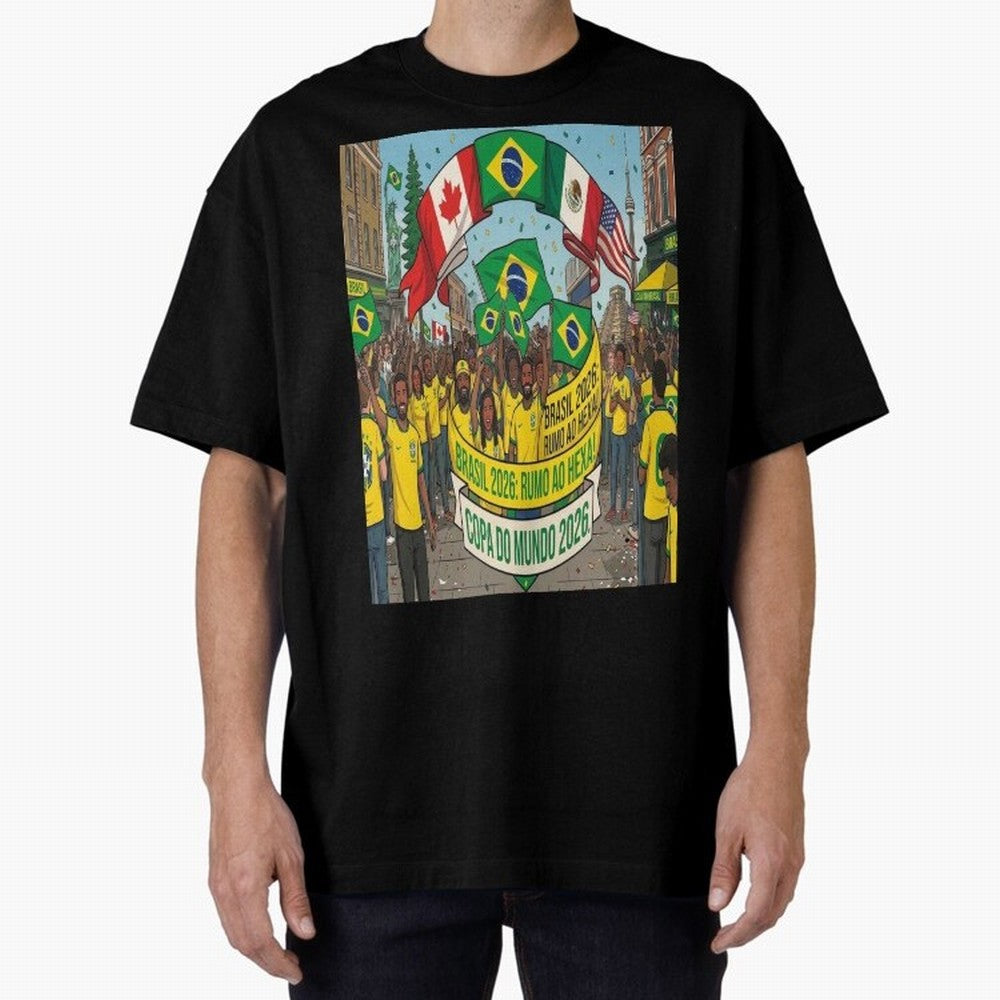 Brazil World Cup 2026 Oversized T-Shirt Celebrate Fan Culture around Global Football Passion for FIFA World Cup 2026 USA Canada Mexico, Built around CR7 and Messi, France and Portugal, Fan Favorite Moments, National Team Passion, Big Match Drama
