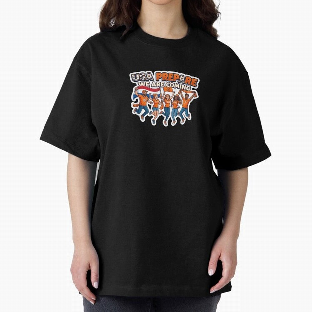 Netherlands Soccer Fans 2026 Sticker We Are Coming Oversized T-Shirt Honor the Beautiful Game during FIFA World Cup 2026 USA Canada Mexico Spirit, Featuring Spain, Messi, Neymar and Mbappe, Supporter Pride, Iconic Celebrations, Legendary Names and